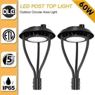 2X Led Post Top Light 60W 8400LM 5000K With Dusk Dawn Photocell Etl Certified. Fixed Price $224.49.