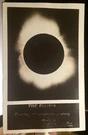 Eclipse, Mount Wilson Observatory, Los Angeles, Cal., Photo Post Card 1918-30. Fixed Price $19.99.