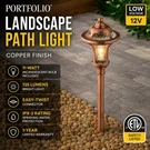 Portfolio 12V Low Voltage Landscape Path Light Antique Copper Finish 135 Lumens. Fixed Price $74.99.