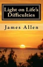 Light On Life's Difficulties: Illuminating The Path Prosperity By James Allen. Fixed Price $19.01.