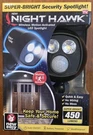 New Night Hawk Wireless Motion-activated Led Security Spotlight 450 Lumens Ontel. Fixed Price $17.56.